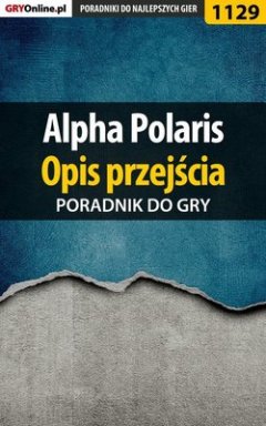 alpha-polaris-opis-przejcia