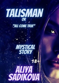 talisman-or-all-cometrue-mystical-story
