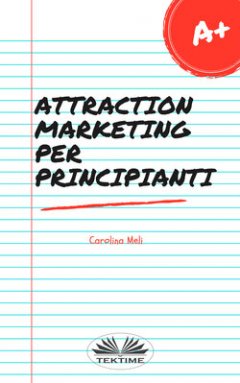 attraction-marketing-per-principianti