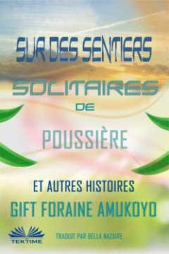 sur-des-sentiers-solitaires-de-poussire-et-autres