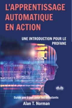 lapprentissage-automatique-en-action