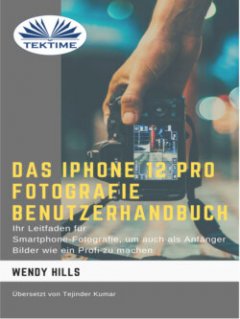 das-iphone-12-pro-fotografie-benutzerhandbuch