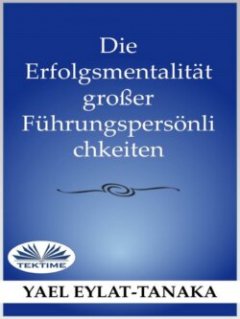 die-erfolgsmentalitt-groer-fhrungspersnlichkeiten