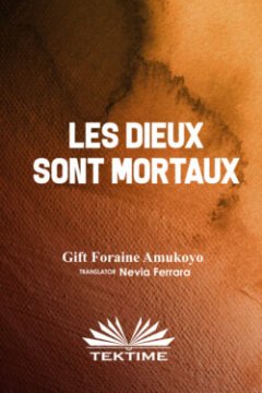 les-dieux-sont-mortaux