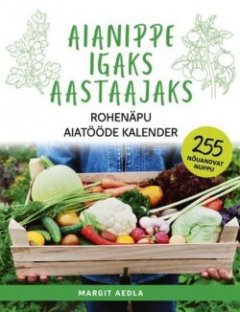 aianippe-igaks-aastaajaks-rohenpu-aiatde-kalender
