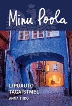 minu-poola-lipuauto-tagaistmel
