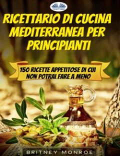 ricettario-di-cucina-mediterranea-per-principianti