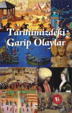 tarihimizdeki-garip-olaylar
