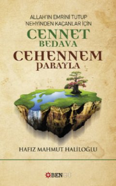 cennet-bedava-cehennem-parayla