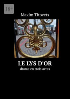 le-lysdor-drame-en-trois-actes